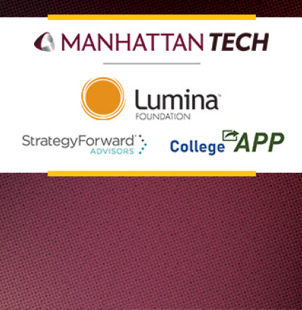 Manhattan Tech, Lumina Foundation, Strategy Forward, College APP