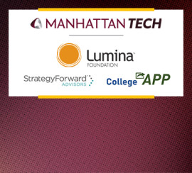 Manhattan Tech, Lumina Foundation, Strategy Forward, College APP